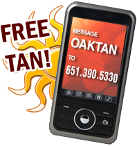 Free Tan, text OAKTAN to 651.390.5330